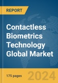 Contactless Biometrics Technology Global Market Report 2024- Product Image