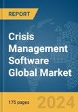 Crisis Management Software Global Market Report 2024- Product Image
