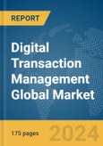Digital Transaction Management Global Market Report 2024- Product Image
