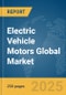Electric Vehicle Motors Global Market Report 2025 - Product Thumbnail Image