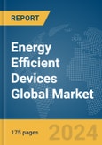 Energy Efficient Devices Global Market Report 2024- Product Image