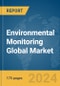Environmental Monitoring Global Market Report 2024 - Product Thumbnail Image