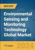 Environmental Sensing and Monitoring Technology Global Market Report 2024- Product Image