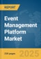Event Management Platform Market Report 2025 - Product Thumbnail Image