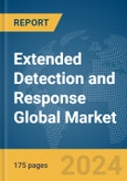 Extended Detection and Response Global Market Report 2024- Product Image