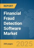 Financial Fraud Detection Software Market Report 2025- Product Image