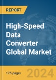 High-Speed Data Converter Global Market Report 2024- Product Image