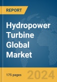 Hydropower Turbine Global Market Report 2024- Product Image