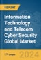 Information Technology (IT) and Telecom Cyber Security Global Market Report 2024 - Product Thumbnail Image