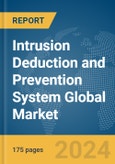 Intrusion Deduction and Prevention System Global Market Report 2024- Product Image