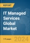 IT Managed Services Global Market Report 2024 - Product Image