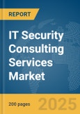 IT Security Consulting Services Market Report 2025- Product Image