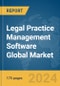 Legal Practice Management Software Global Market Report 2024 - Product Image