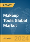 Makeup Tools Global Market Report 2024- Product Image