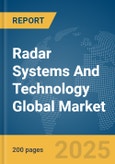 Radar Systems And Technology Global Market Report 2025- Product Image