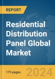 Residential Distribution Panel Global Market Report 2024- Product Image