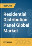 Residential Distribution Panel Global Market Report 2024- Product Image