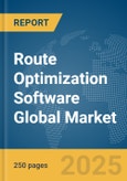 Route Optimization Software Global Market Report 2025- Product Image