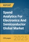 Spend Analytics For Electronics And Semiconductor Global Market Report 2025 - Product Thumbnail Image