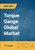 Torque Gauge Global Market Report 2024- Product Image