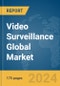 Video Surveillance Global Market Report 2024 - Product Thumbnail Image