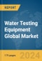 Water Testing Equipment Global Market Report 2024 - Product Thumbnail Image