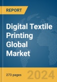 Digital Textile Printing Global Market Opportunities and Strategies to 2033- Product Image