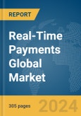 Real-Time Payments Global Market Opportunities and Strategies to 2033- Product Image