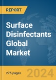 Surface Disinfectants Global Market Opportunities and Strategies to 2033- Product Image