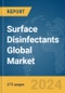 Surface Disinfectants Global Market Opportunities and Strategies to 2033 - Product Image