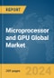 Microprocessor and GPU Global Market Opportunities and Strategies to 2033 - Product Thumbnail Image
