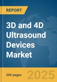 3D and 4D Ultrasound Devices Market Report 2025- Product Image