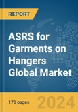 ASRS for Garments on Hangers Global Market Report 2024- Product Image
