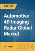 Automotive 4D Imaging Radar Global Market Report 2024- Product Image