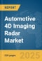 Automotive 4D Imaging Radar Market Report 2025 - Product Thumbnail Image