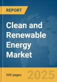 Clean and Renewable Energy Market Report 2025- Product Image