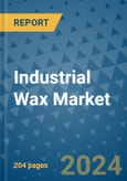 Industrial Wax Market - Global Industry Analysis, Size, Share, Growth, Trends, and Forecast 2031 - By Product, Technology, Grade, Application, End-user, Region: (North America, Europe, Asia Pacific, Latin America and Middle East and Africa)- Product Image