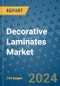 Decorative Laminates Market - Global Industry Analysis, Size, Share, Growth, Trends, and Forecast 2031 - By Product, Technology, Grade, Application, End-user, Region: (North America, Europe, Asia Pacific, Latin America and Middle East and Africa) - Product Thumbnail Image