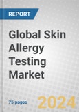Global Skin Allergy Testing Market- Product Image