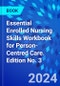 Essential Enrolled Nursing Skills Workbook for Person-Centred Care. Edition No. 3 - Product Thumbnail Image