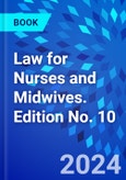 Law for Nurses and Midwives. Edition No. 10- Product Image