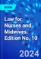 Law for Nurses and Midwives. Edition No. 10 - Product Thumbnail Image