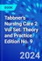 Tabbner's Nursing Care 2 Vol Set. Theory and Practice. Edition No. 9 - Product Image