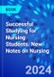 Successful Studying for Nursing Students. New Notes on Nursing - Product Thumbnail Image