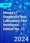 Mosby's? Diagnostic and Laboratory Test Reference. Edition No. 17 - Product Thumbnail Image