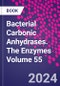 Bacterial Carbonic Anhydrases. The Enzymes Volume 55 - Product Thumbnail Image