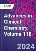 Advances in Clinical Chemistry. Volume 118- Product Image