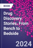 Drug Discovery Stories. From Bench to Bedside- Product Image