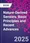 Nature-Derived Sensors. Basic Principles and Recent Advances - Product Image