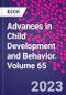 Advances in Child Development and Behavior. Volume 65 - Product Thumbnail Image